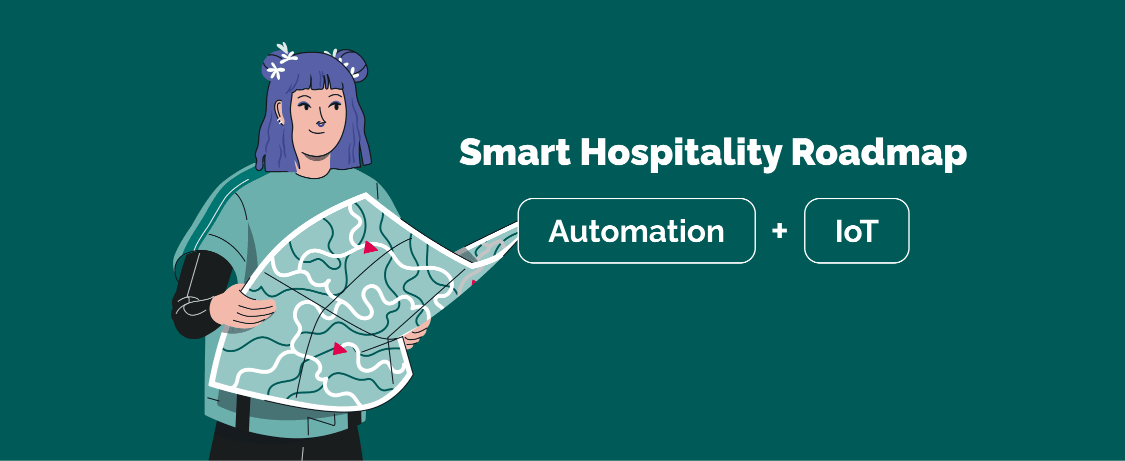Smart Hospitality Roadmap: How to Build a Scalable Guest Experience with IoT and Automation